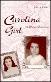 Carolina Girl: A Writer's Beginning