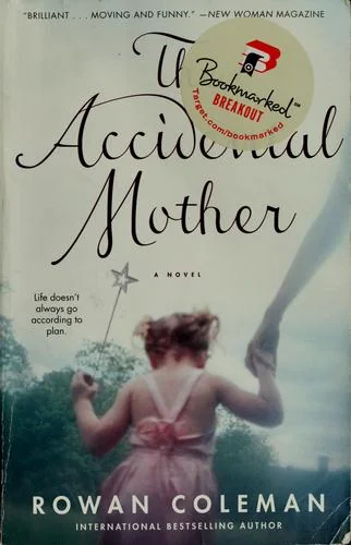 The Accidental Mother