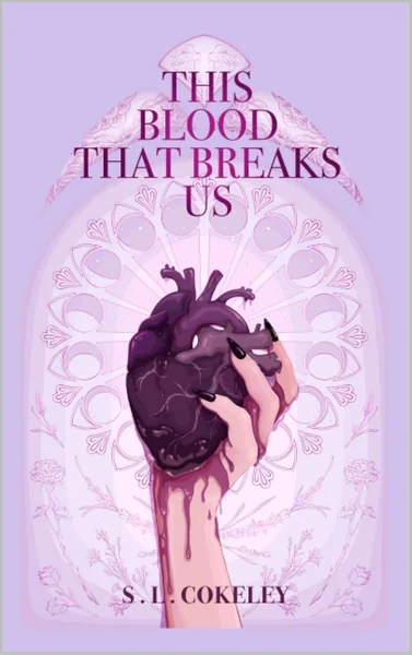 This Blood That Breaks Us