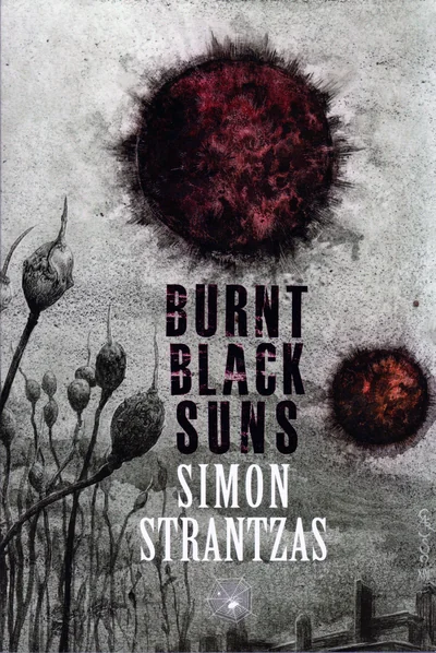 Burnt Black Suns: A Collection of Weird Tales