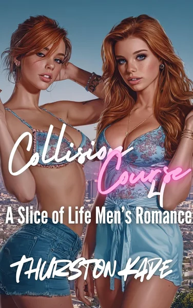 Collision Course 4: A Men's Slice of Life Romance