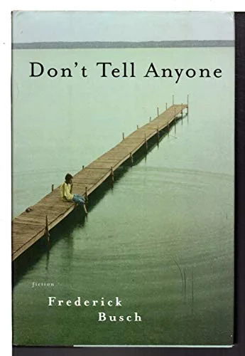 Don't Tell Anyone: Fiction