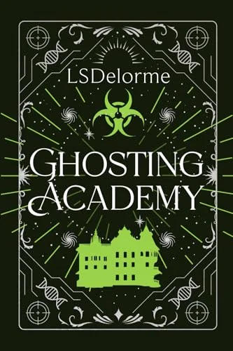 Ghosting Academy