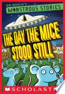 The Day the Mice Stood Still