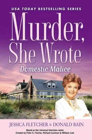 Murder, She Wrote: Domestic Malice