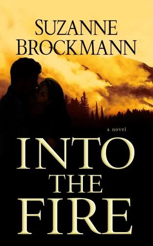 Into the Fire