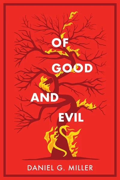 Of Good and Evil: A Thriller
