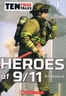 Ten True Tales- Heroes of 9/11