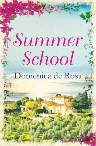 One Summer in Tuscany: The perfect holiday read - full of sun, romance and surprises