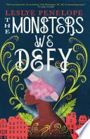 The Monsters We Defy