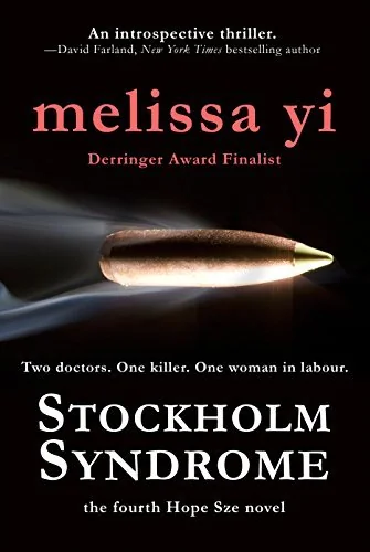 Stockholm Syndrome: Two doctors. One killer. One woman in labour.