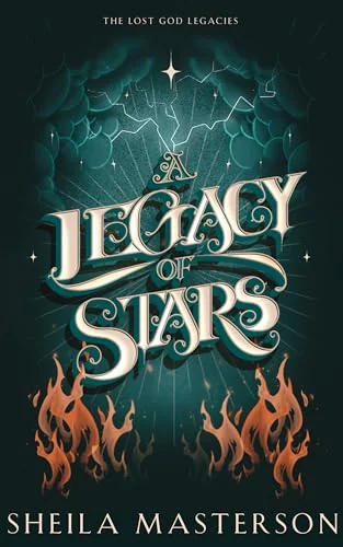 A Legacy of Stars: The Lost God Legacies