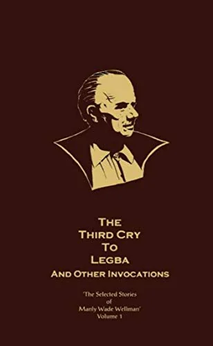 The Third Cry to Legba, and Other Invocations