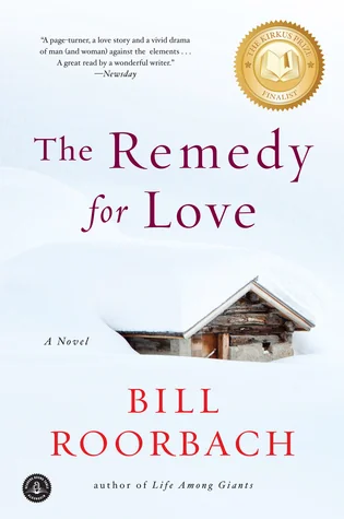 The Remedy for Love: A Novel
