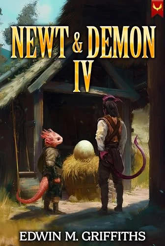Newt and Demon 4: A Low-Stakes Cozy Fantasy LitRPG