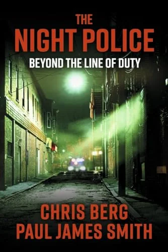 The Night Police: Beyond The Line of Duty
