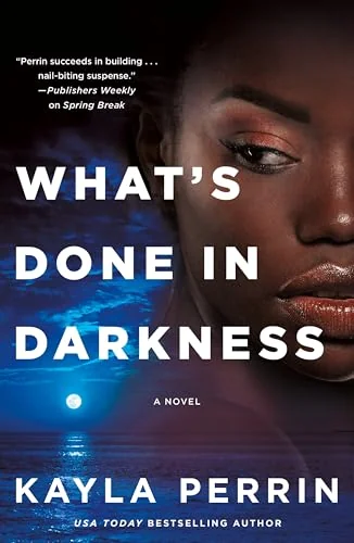 What's Done in Darkness