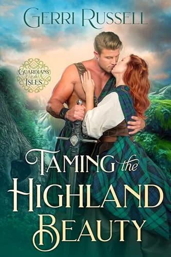 Taming the Highland Beauty (Guardians of the Isles Book 7)