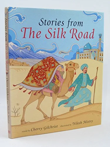Stories From The Silk Road