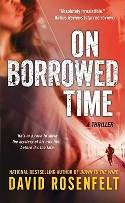 On Borrowed Time: A Thriller