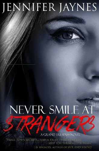 Never Smile at Strangers