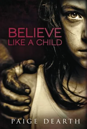 Believe Like a Child