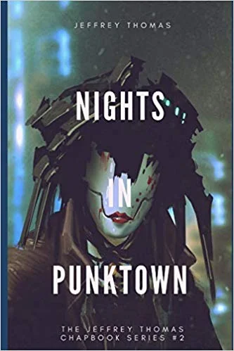 Nights in Punktown: A Trio of Dark Science Fiction Stories