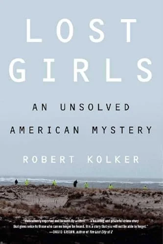 Lost Girls: An Unsolved American Mystery