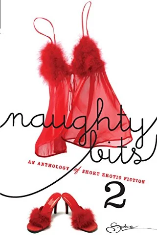 Naughty Bits 2: Favor Me/The Priestess/Taken/Improper Pleasure/Primal Instincts/Caught in the ACT