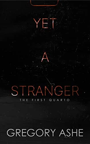Yet a Stranger