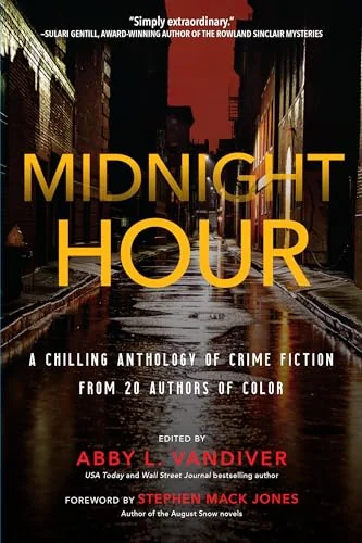 Midnight Hour: A chilling anthology of crime fiction from 20 acclaimed authors of color