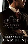 The Spice King (Hope and Glory Book #1)