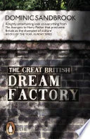 The Great British Dream Factory