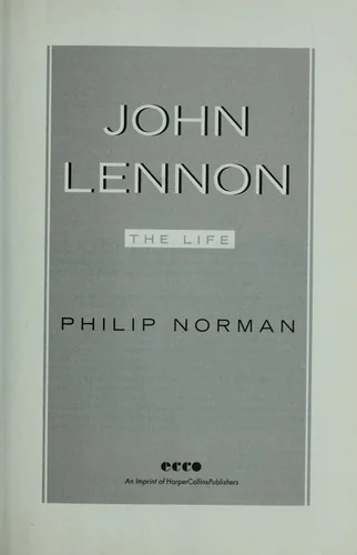 John Lennon: The Life