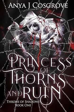 Princess of Thorns and Ruin