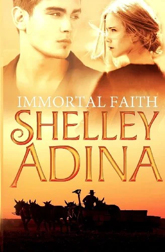 Immortal Faith: A young adult novel of vampires and unholy love
