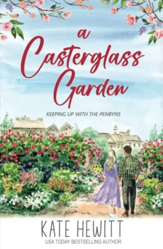A Casterglass Garden