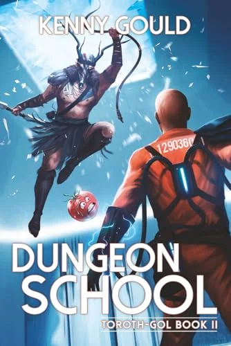 Dungeon School: Toroth-Gol Book 2