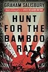 Hunt for the Bamboo Rat