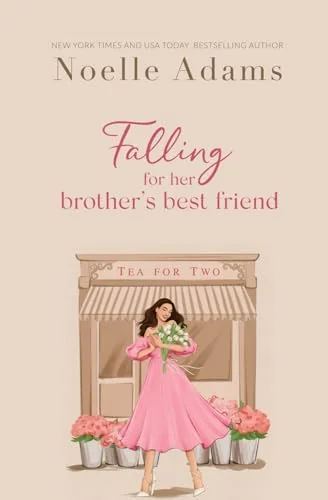 Falling for her Brother's Best Friend