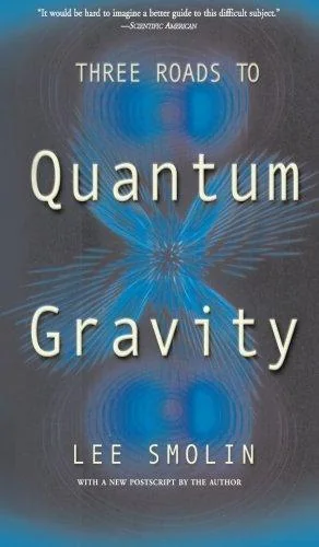 Three Roads to Quantum Gravity