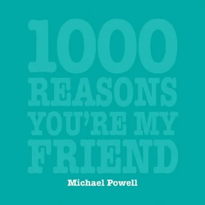 1000 Reasons You're My Friend