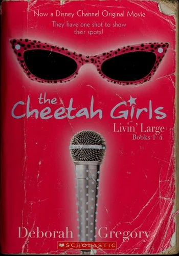 The Cheetah Girls: Livin' Large, Books #1-4
