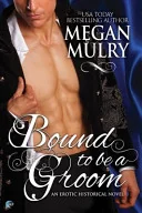 Bound to Be a Groom
