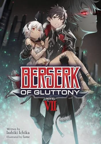 Berserk of Gluttony (Light Novel), Vol. 7