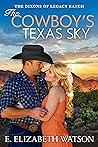 The Cowboy’s Texas Sky