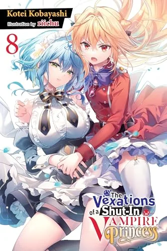The Vexations of a Shut-In Vampire Princess, Vol. 8