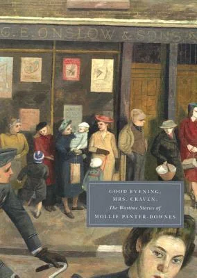 Good Evening, Mrs Craven: The Wartime Stories