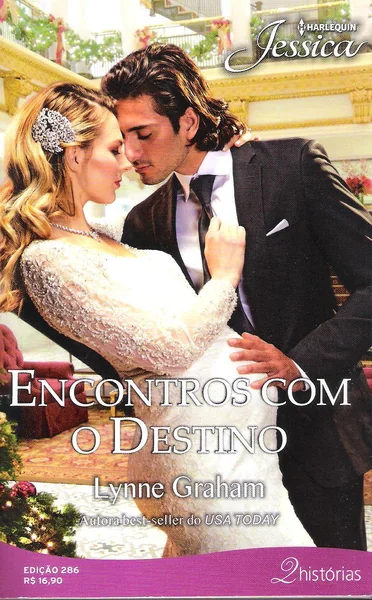 Encontros com o Destino: Para celebrar o amor / Para festejar a paixão