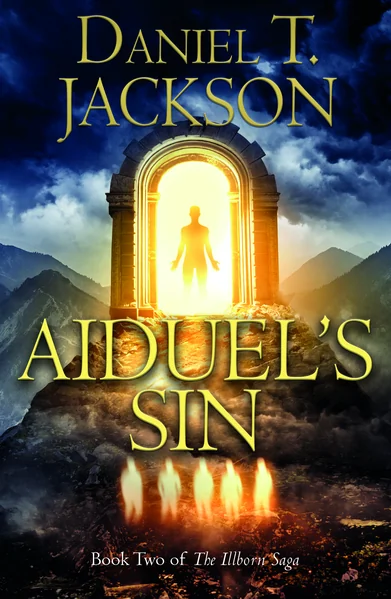 Aiduel’s Sin: Book Two of The Illborn Saga